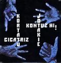 Kortatu, Jotakie, Kontuz Hi! eta Cicatriz taldeek grabaturiko diskoaren azala.