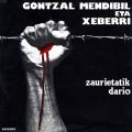 Gontzal Mendibil eta Xeberriren "Zaurietatik dario" diskoaren azala.