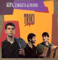 Kepa, Zabaleta eta Imanolen "Triki up" diskoaren azala (1990).
