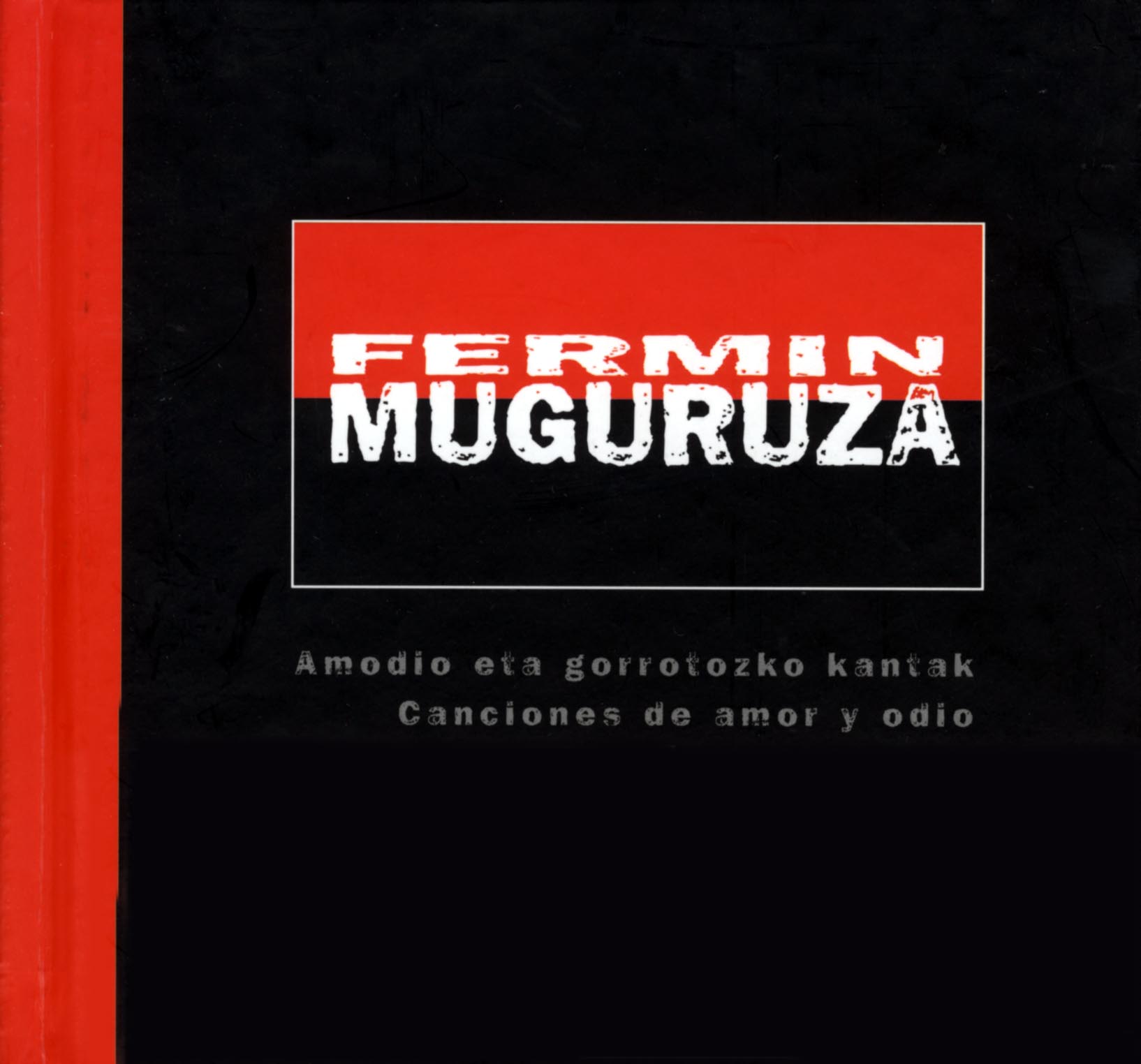 Amodiozko eta gorrotozko kantak (1984-1998)