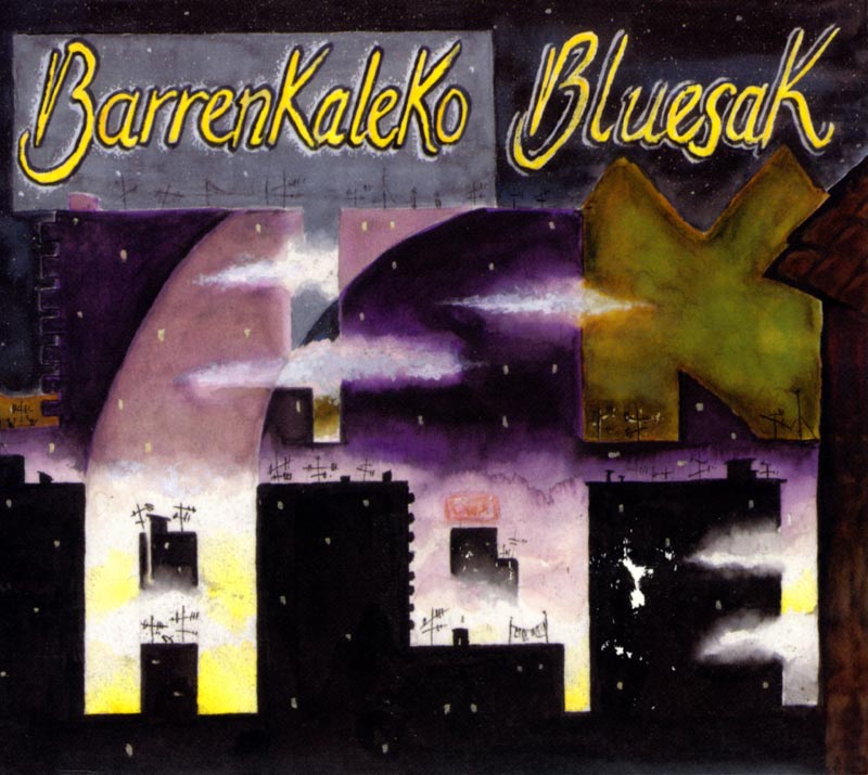 Barrenkaleko bluesak