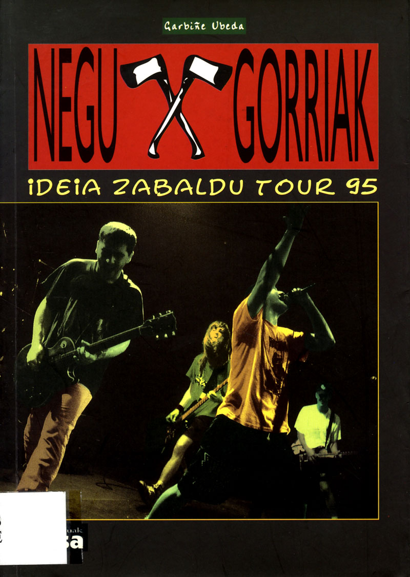 Negu Gorriak: Ideia zabaldu Tour 95